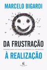 Livro - Da frustração à realização