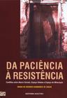 Livro - Da Paciência à resistência