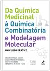 Livro - Da química medicinal à quimica combinatória e modelagem molecular