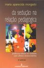 Livro - Da sedução na relação pedagógica