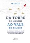 Livro - Da Torre de Marfim ao Vale do Silício