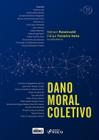 Livro - Dano moral coletivo - 1ª edição - 2018