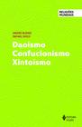 Livro - Daoismo Confucionismo Xintoísmo