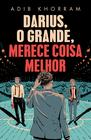 Livro - Darius, o Grande, merece coisa melhor