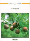 Livro de Agronomia Ameixa: Prunus Salicina e Prunus Domestica - Nobel