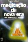 Livro de Autoajuda: Meditação para a Nova Era