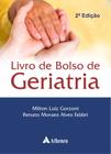 Livro de Bolso de Geriatria - 2a. Edição - Atheneu