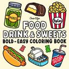 Livro de colorir: alimentos, bebidas e doces para adultos e crianças - Coco Wyo LLC