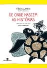 Livro - De onde nascem as histórias