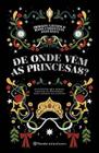 Livro De Onde Vêm as Princesas?