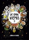 Livro - DE ONDE VIEMOS?