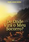 Livro - De onde virá o meu socorro?