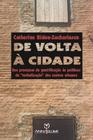 Livro - De volta à cidade: Dos processos de gentrificação as políticas de revitalização dos centros urbanos