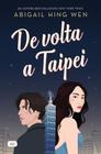 Livro De Volta a Taipei Abigail Hing Wen