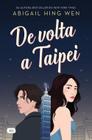 Livro De Volta a Taipei Abigail Hing Wen