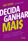 Livro Decida Ganhar Mai$ Chris Taveira