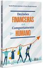 Livro - Decisões financeiras e o comportamento humano