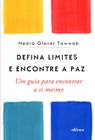 Livro - Defina Limites e Encontre a Paz