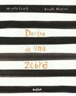 Livro - Dentro de uma zebra