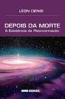 Livro - Depois da morte - nova edição