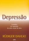 Livro - Depressão: Caminhos de Superação da Noite Escura