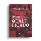 Livro - (Des)qualificado