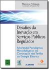 Livro Desafios Da Inovação Em Serviços Públicos