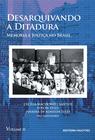 Livro - Desarquivando a ditadura: Memória e justiça no Brasil, volume II