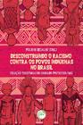 Livro - Desconstruindo o racismo contra os povos indígenas no Brasil coleção tessituras do cerrado PPGTECCER/UEG