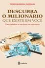 Livro - Descubra o milionário que existe em você