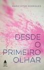 Livro - Desde o primeiro olhar