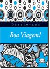 Livro - Desejo-lhe boa viagem!