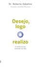 Livro - Desejo, logo realizo