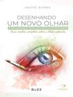 Livro Desenhando Um Novo Olhar André Borba