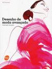 Livro - Desenho de moda avançado