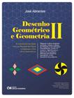 Livro - Desenho Geometrico E Geometria Ii