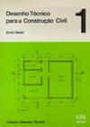 Livro - Desenho Técnico para a Construção Civil Vol. 1