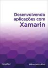 Livro Desenvolvendo aplicações com Xamarin Novatec Editora