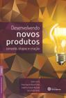 Livro - Desenvolvendo novos produtos: