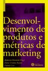Livro - Desenvolvimento de produtos e métricas de marketing