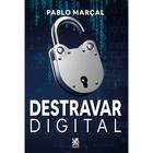 Livro Destravar Digital Pablo Marçal