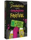 Livro - Desventuras (quase) românticas de um festival