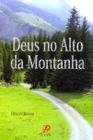 Livro - Deus no alto da montanha