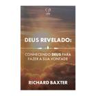 Livro - Deus revelado: conhecendo a Deus para fazer a sua vontade