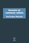 Livro - Devaneios do caminhante solitário