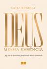 Livro - Devocional - Deus: Minha essência