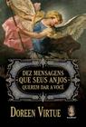 Livro - Dez mensagens que seus anjos querem dar a você