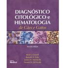 Livro Diagnóstico Citológico E Hematologia De Cães E Gatos - MedVet