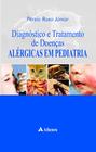 Livro - Diagnóstico e Tratamento de Doenças Alérgicas em Pediatria