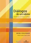 Livro - Diálogos de um rabino: Reflexões para um mundo de monólogos